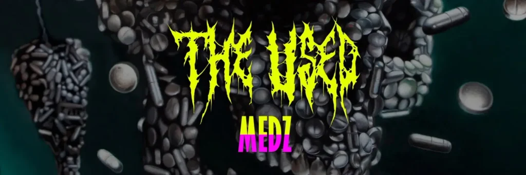 The_Used_Medz_Album_Cover